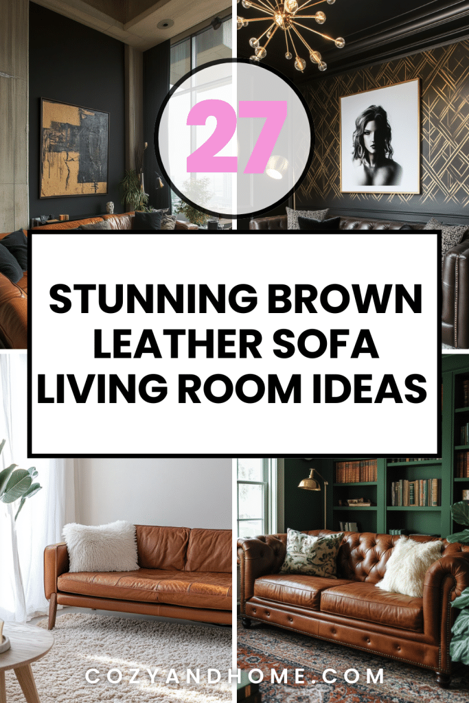 20+ Stylish Brown Leather Sofa Living Room Ideas 2025 – Cozy & Home