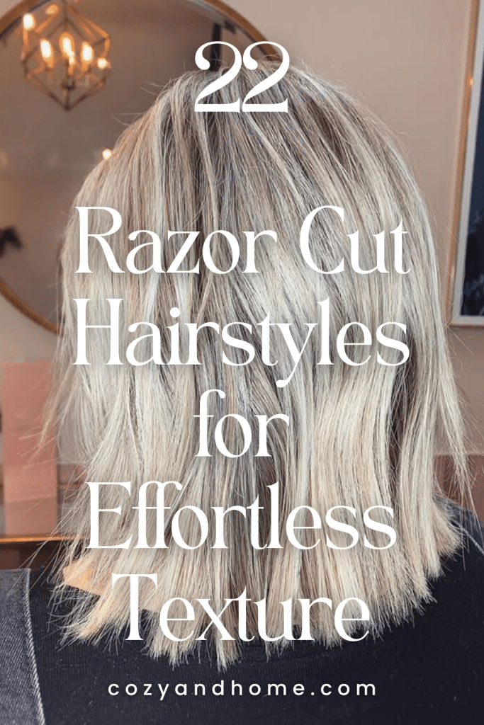Textured Razor Cuts 22 Razor Cut Hairstyles Looks 2026 – Cozy & Home